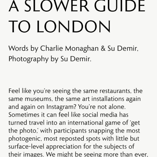 A Slower Guide to London is now live!
